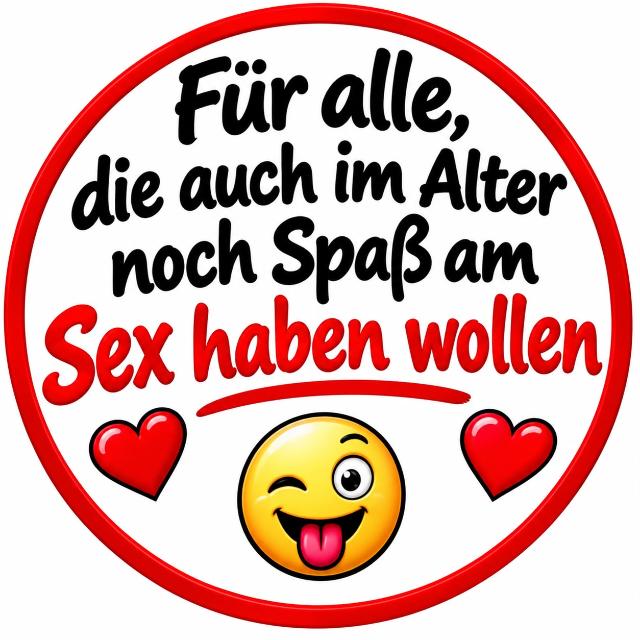Für alle die im Alter noch Spaß haben wollen 😎😎